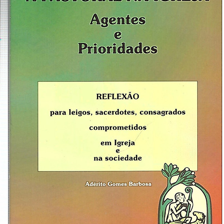 A pastoral na igreja agentes e prioridades 1