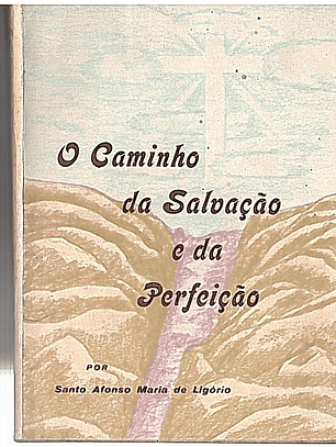 O caminho da salvação e da perfeição