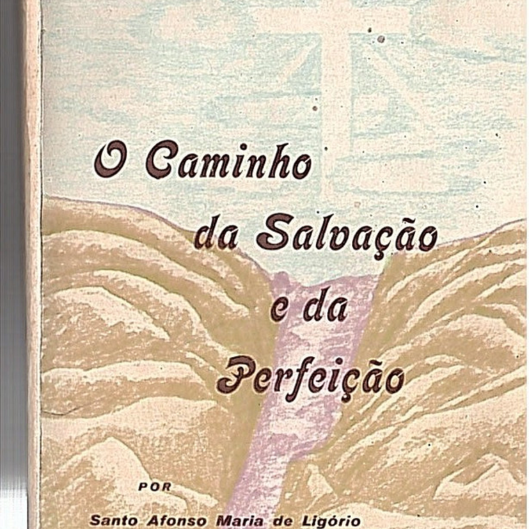 O caminho da salvação e da perfeição 1