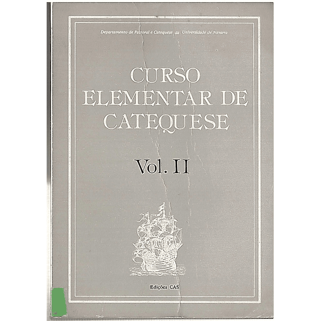 Curso elementar de catequese Volume 2