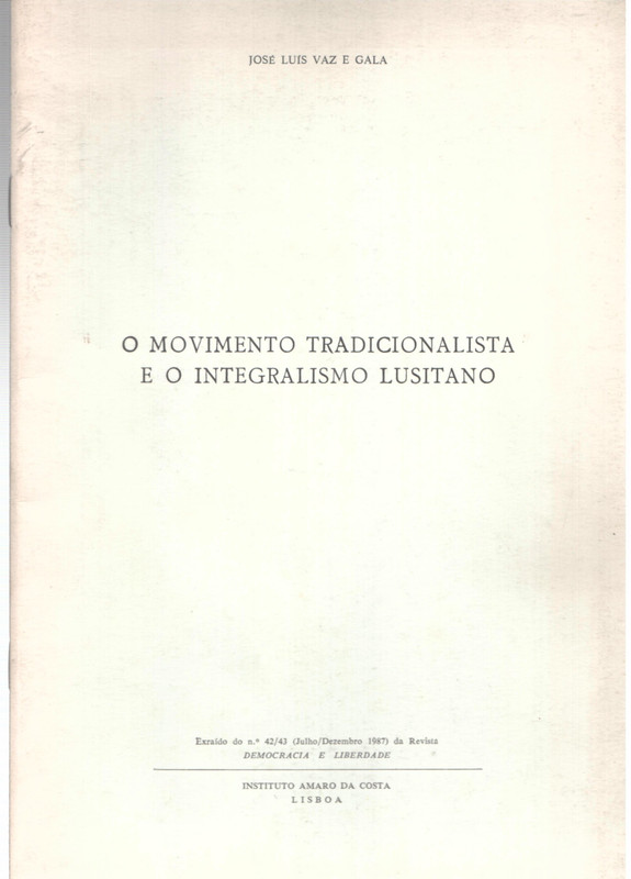 O movimento tradicionalista e o integralismo lusitano
