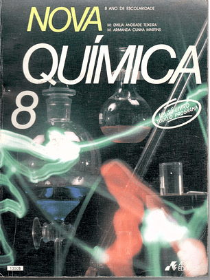 Nova química e Nova física - oitavo ano de escolaridade (Volume duplo)