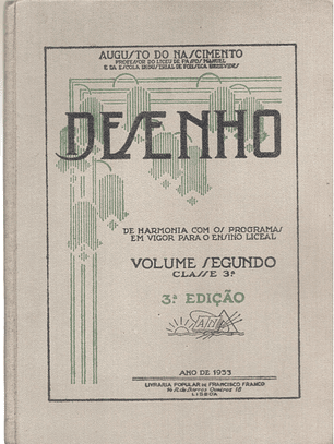 Desenho de harmonia com os programas em vigor para o ensino liceal segundo volume