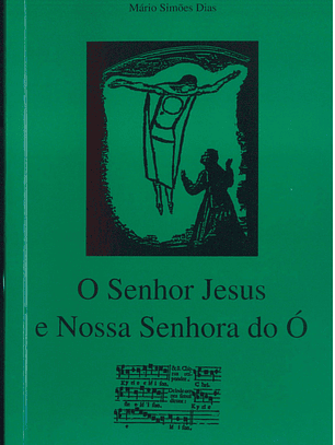 O Senhor Jesus - Nossa Senhora do Ó
