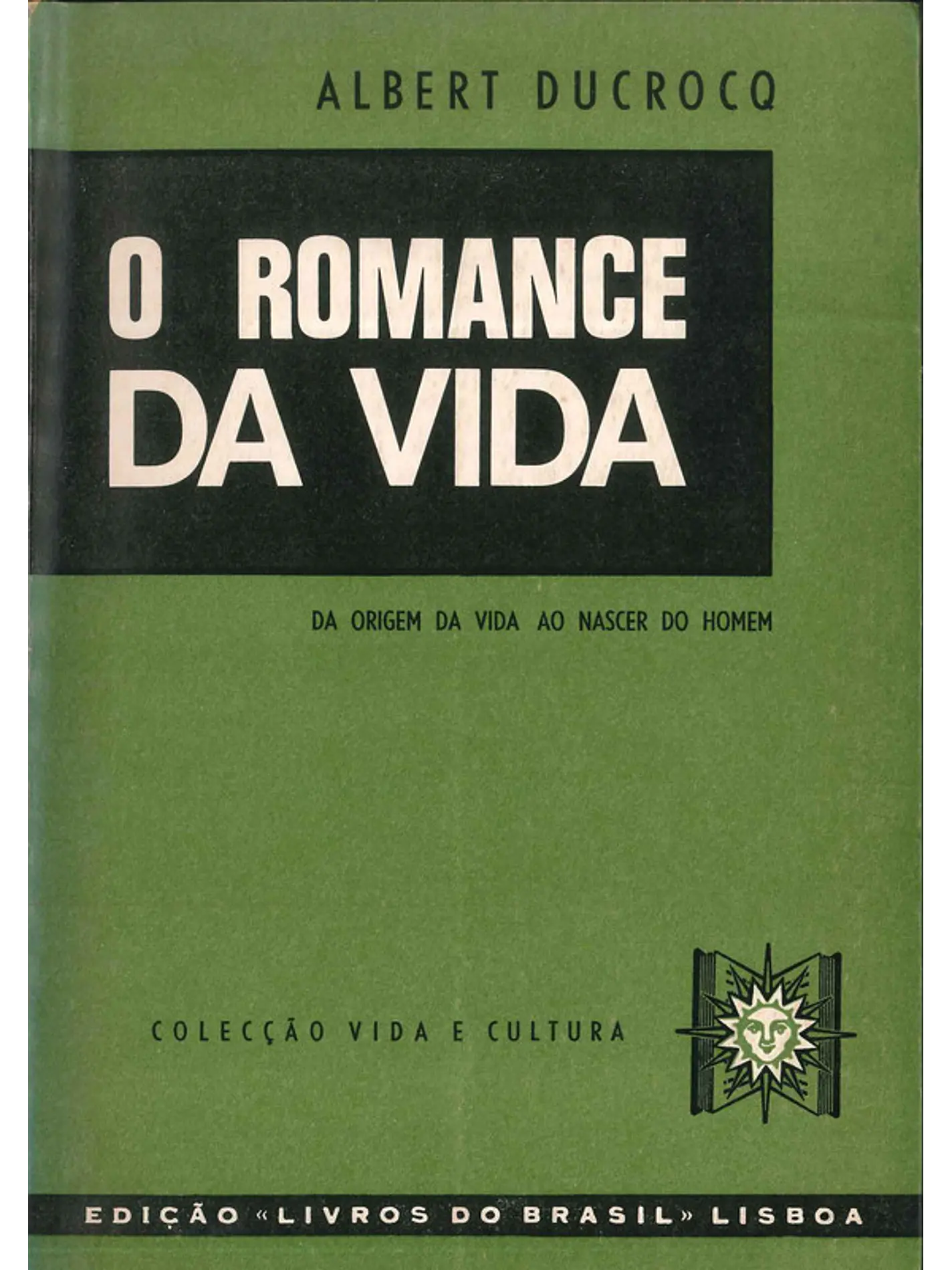 O romance da vida 1