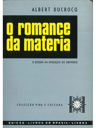 O romance da matéria