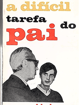A difícil tarefa do pai
