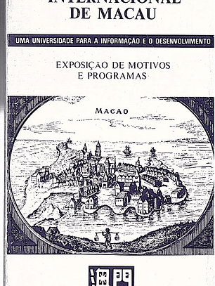 Universidade de macau, exposição de motivos e programas