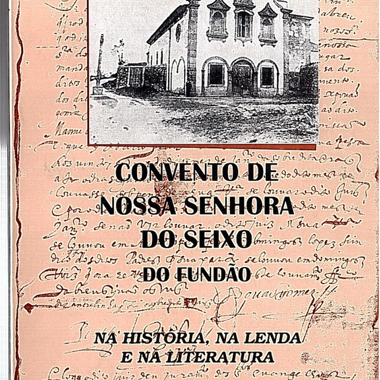 Convento de Nossa senhora do seixo do fundão 1