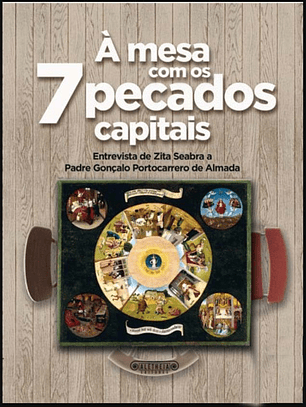 À mesa com os 7 pecados capitais