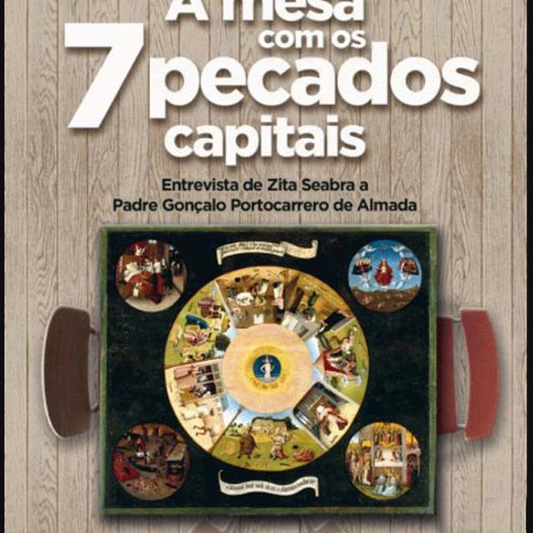 À mesa com os 7 pecados capitais 1