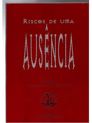 Riscos de uma ausência