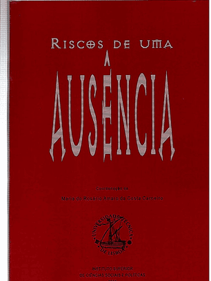 Riscos de uma ausência