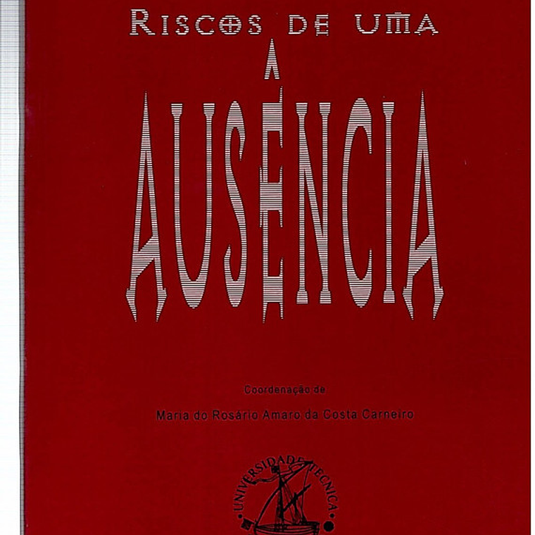 Riscos de uma ausência 1