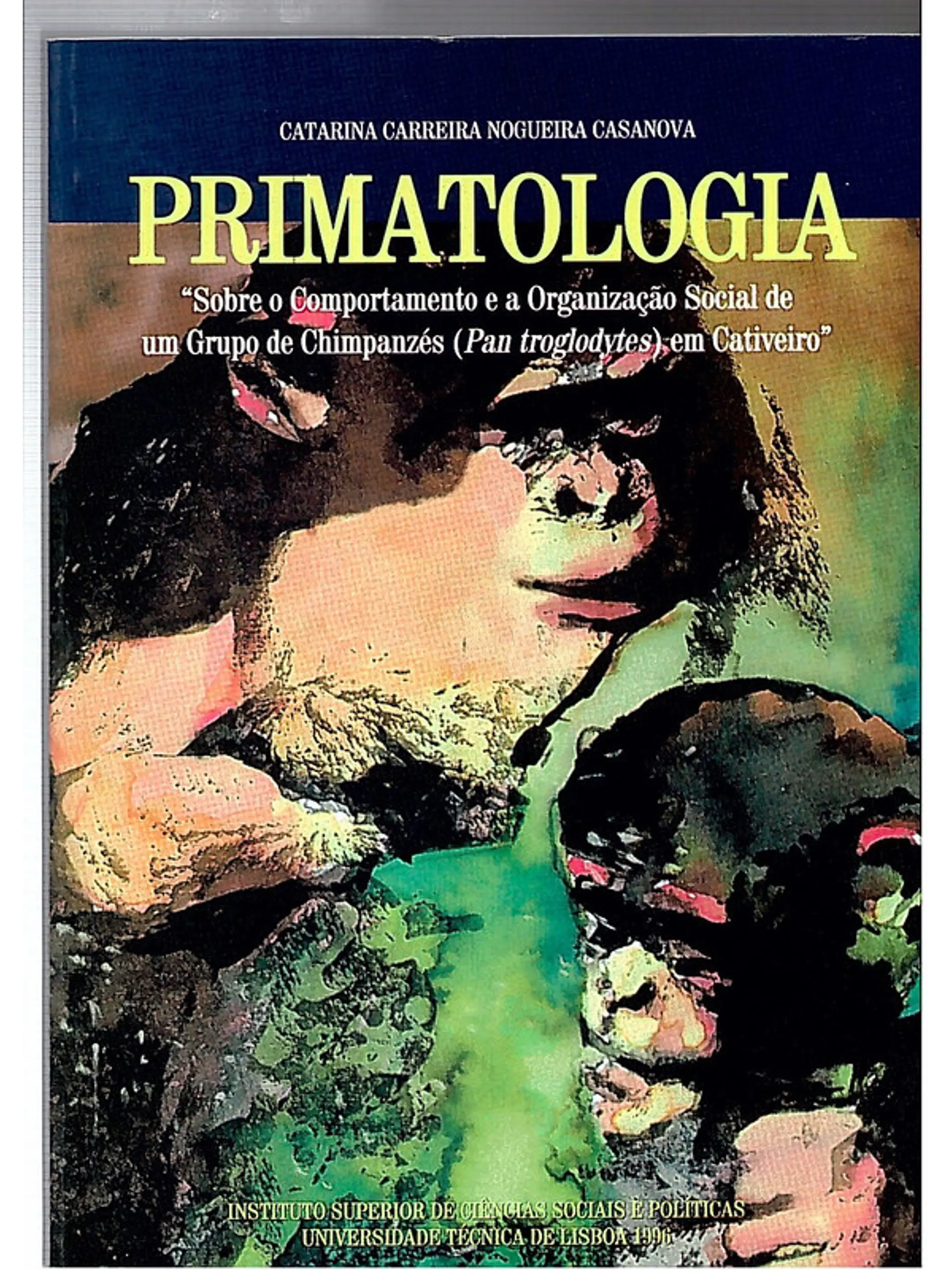 Primatologia - sobre o comportamento e a organização social de um grupo de chimpanzés 1