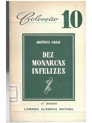 Dez monarcas infelizes