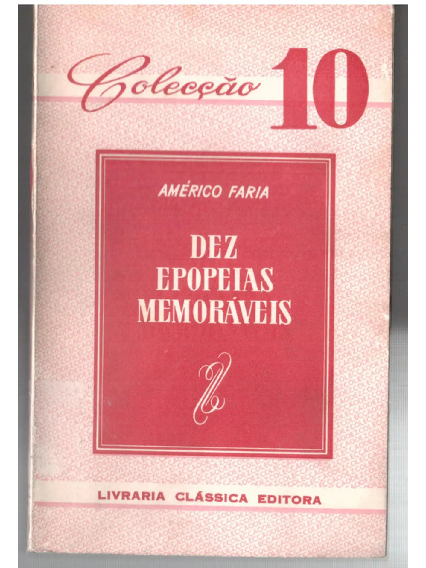 Dez epopeias memoráveis 1
