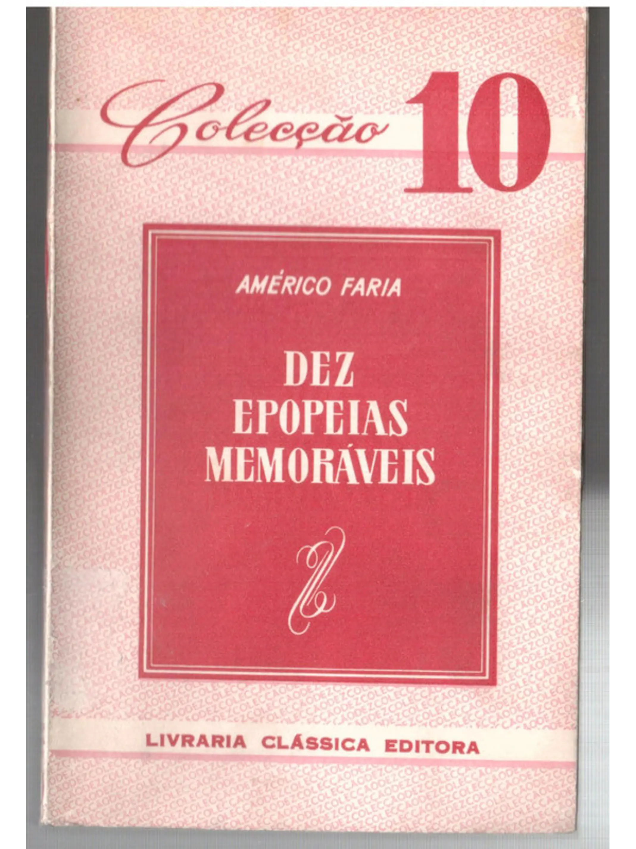 Dez epopeias memoráveis 1