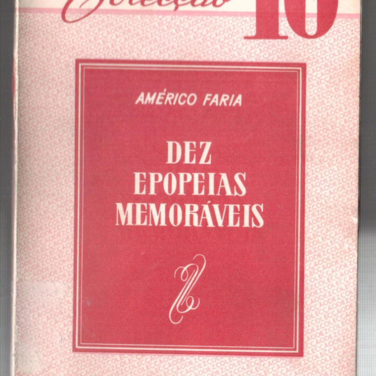 Dez epopeias memoráveis 1