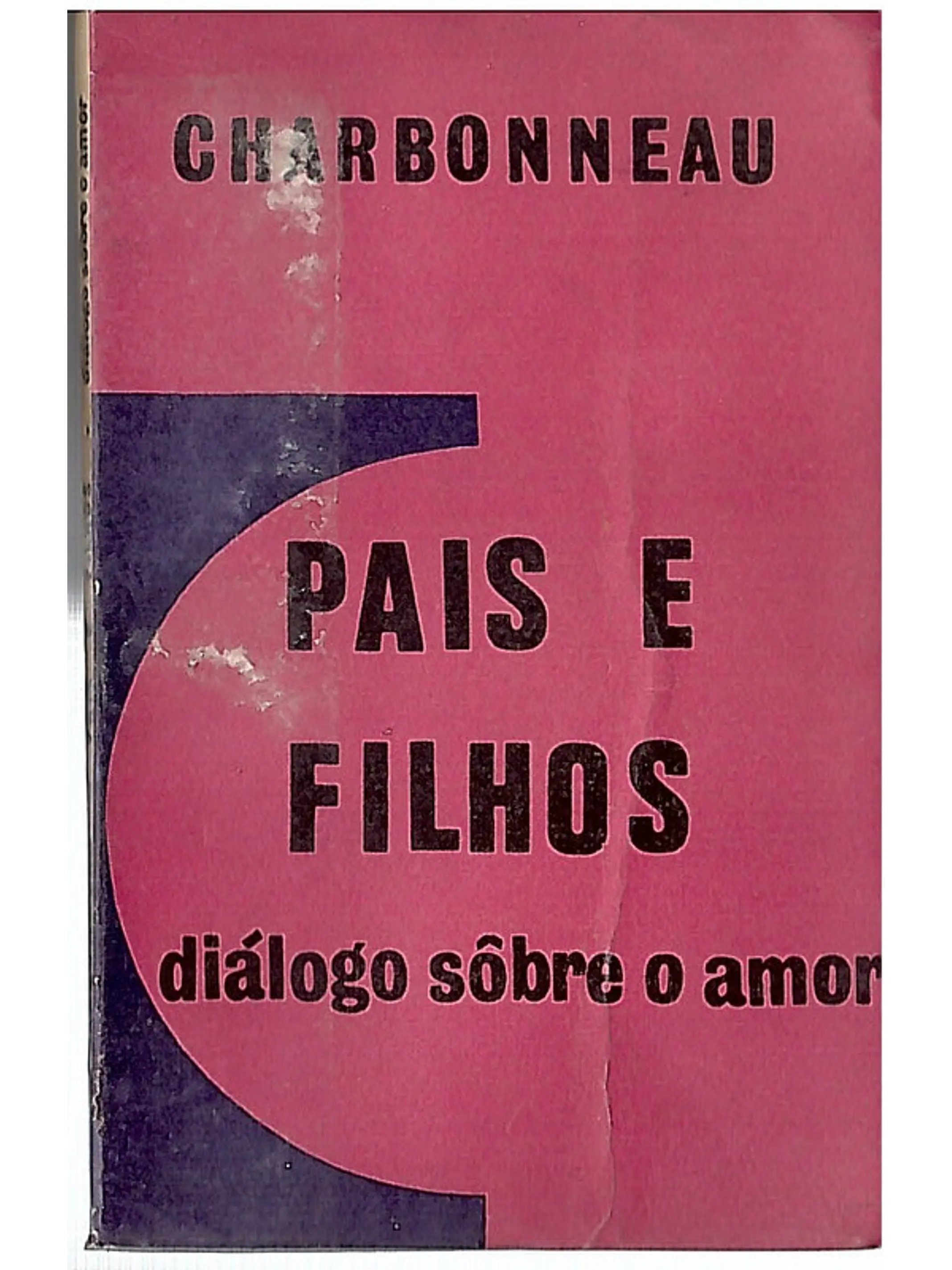 Pais e filhos dialogo sobre o amor 1