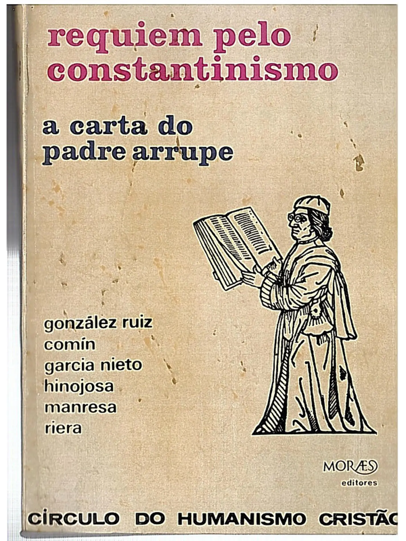 Requiem pelo costantinismo, a carta do padre Arrupe 1