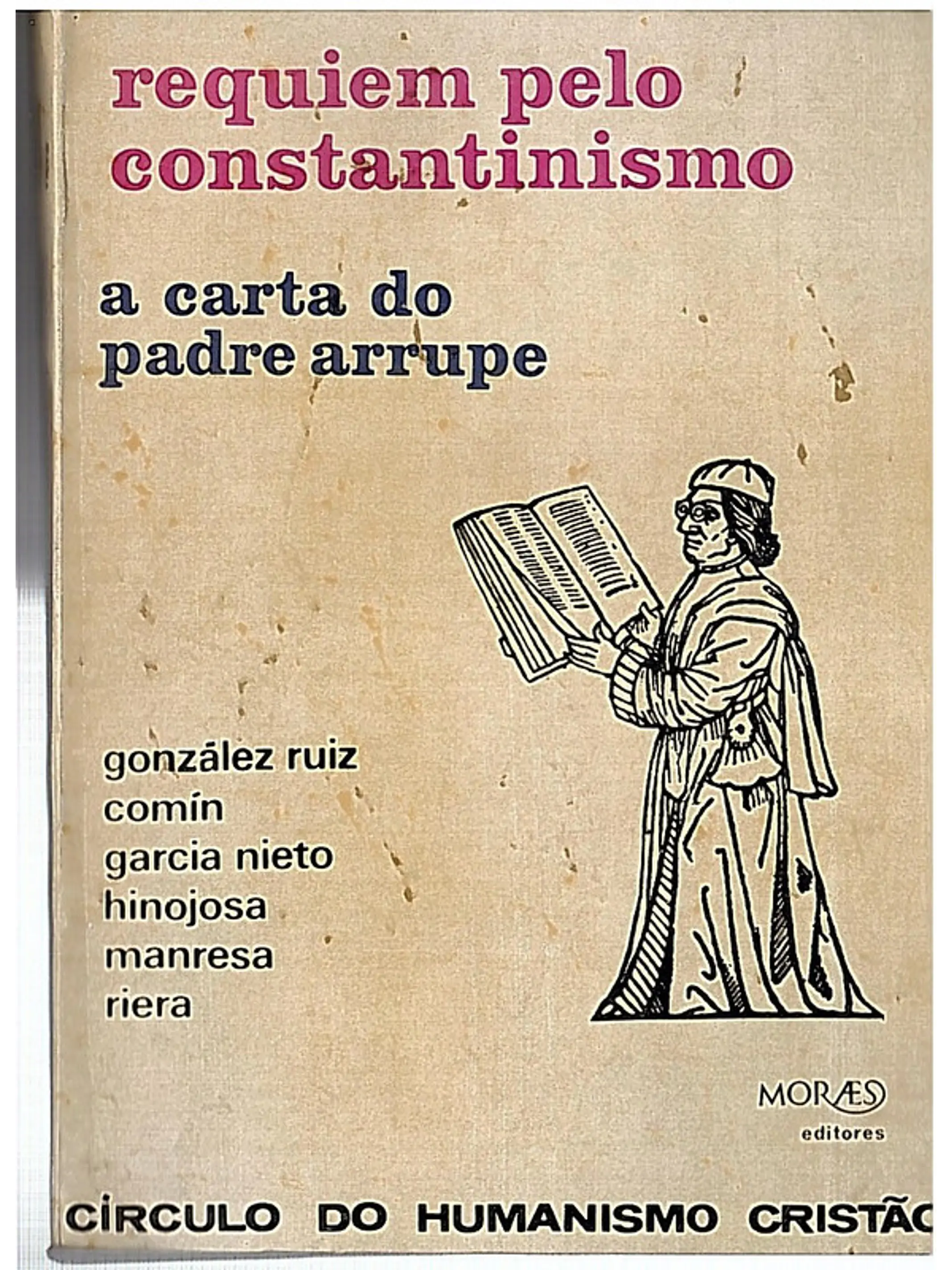 Requiem pelo costantinismo, a carta do padre Arrupe 1