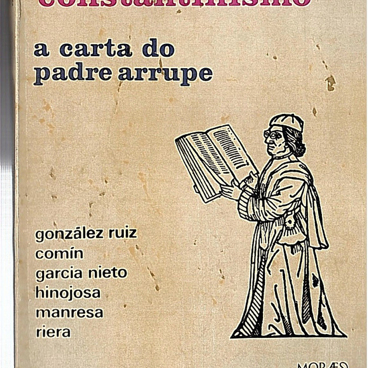 Requiem pelo costantinismo, a carta do padre Arrupe 1