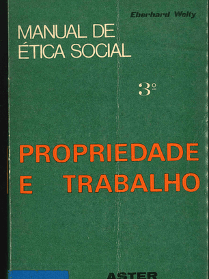 Propriedade e trabalho - Manual de ética social