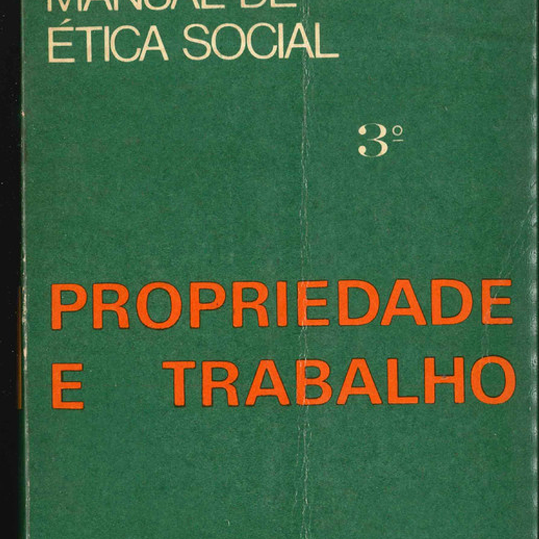 Propriedade e trabalho - Manual de ética social 1
