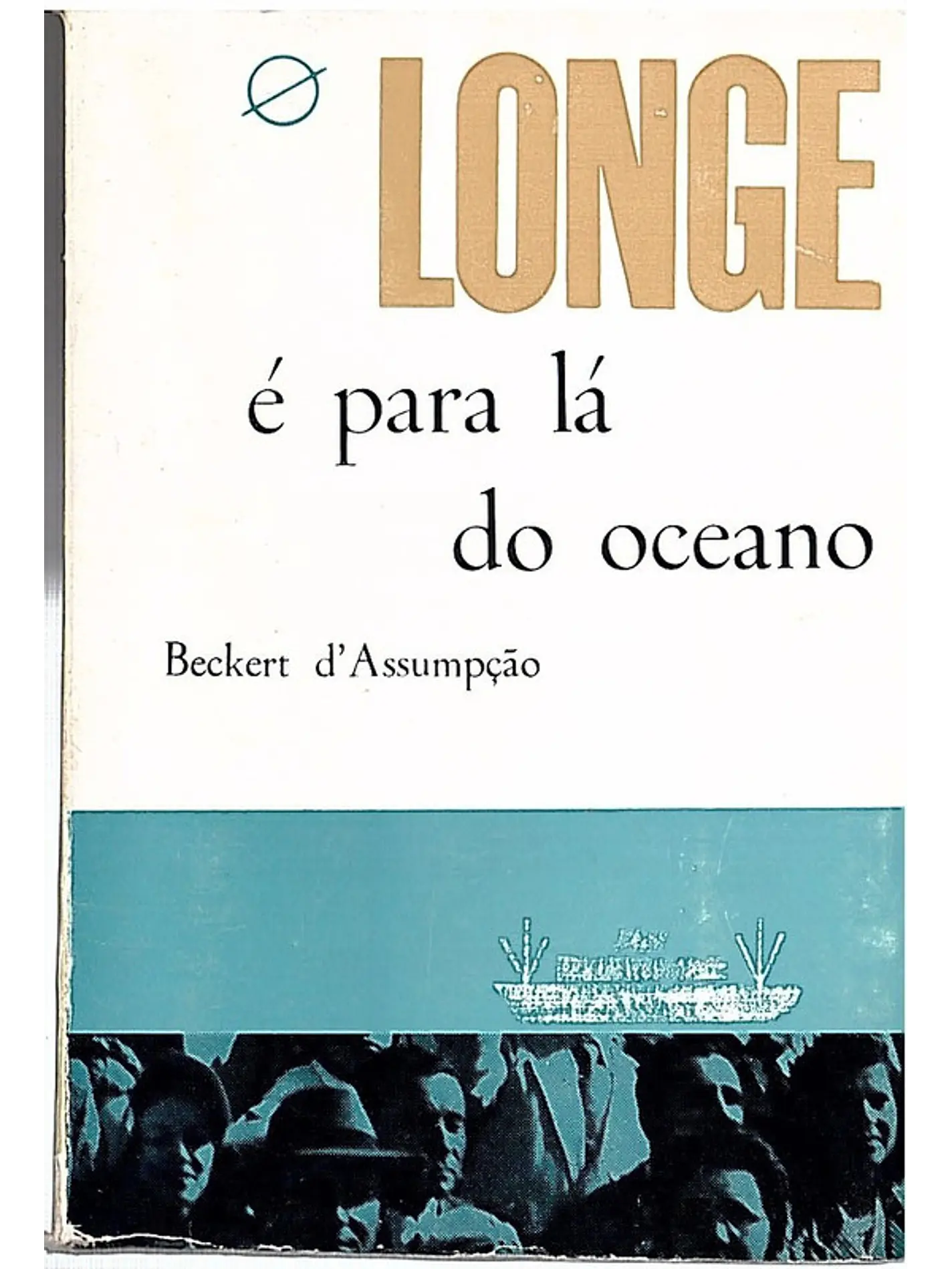 Longe é para lá do oceano 1