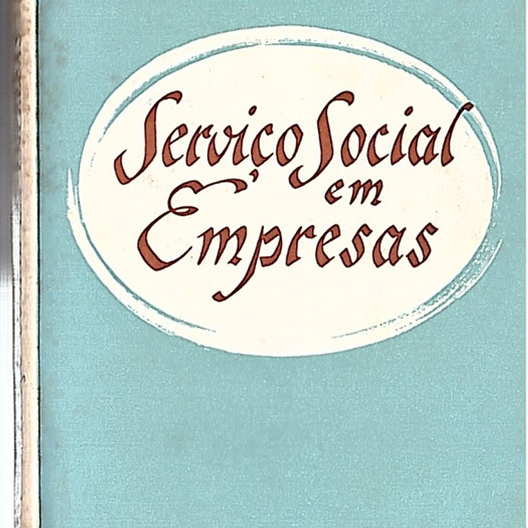 Serviço social em empresas 1