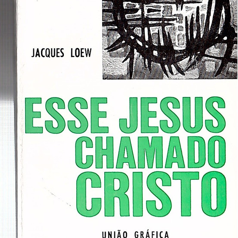 Esse Jesus chamado Cristo 1