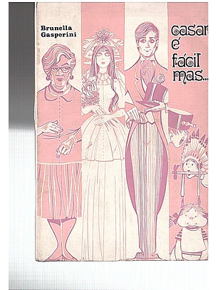 Casar é fácil mas