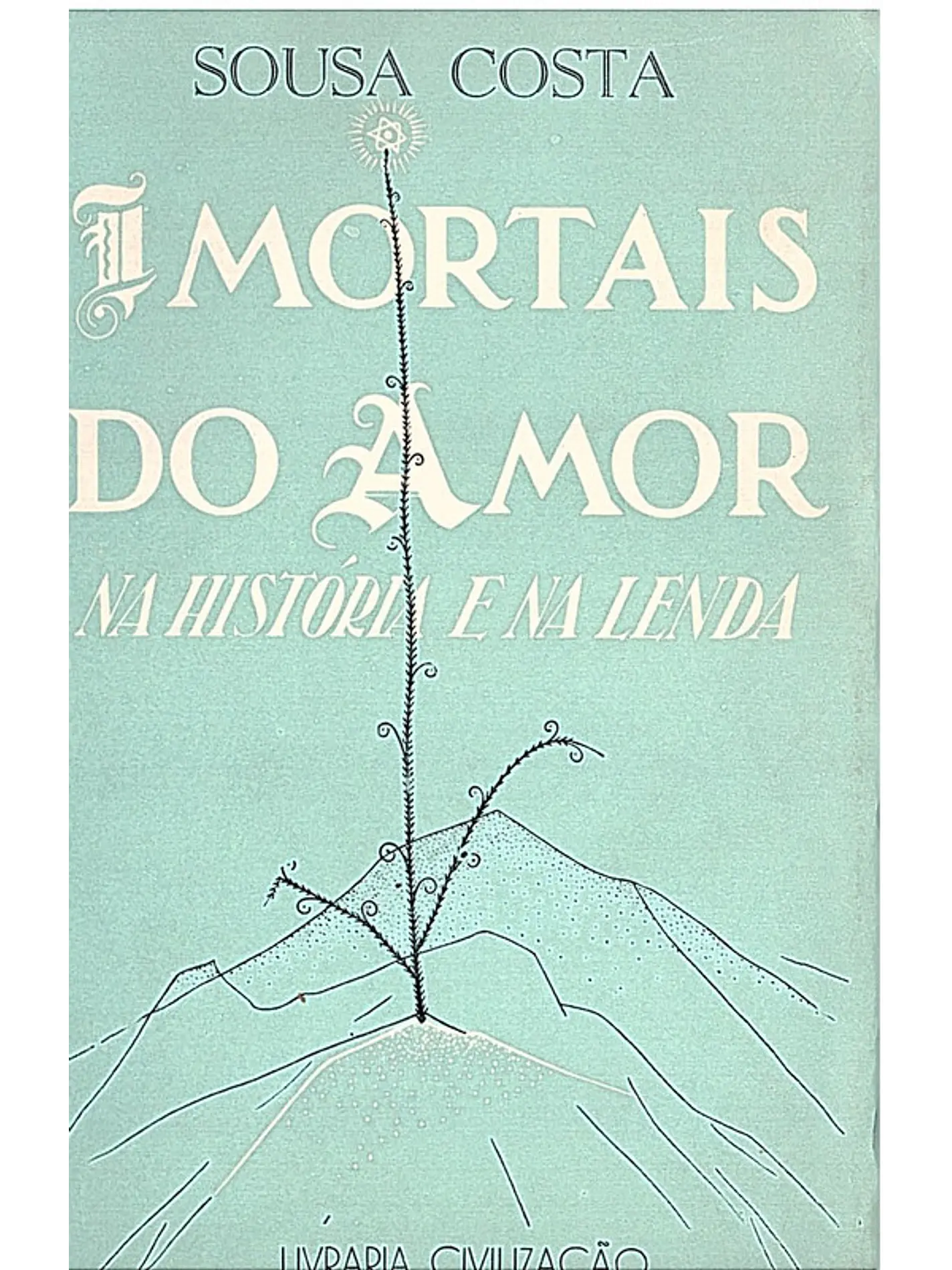 Imortais do amor na história e na lenda 1