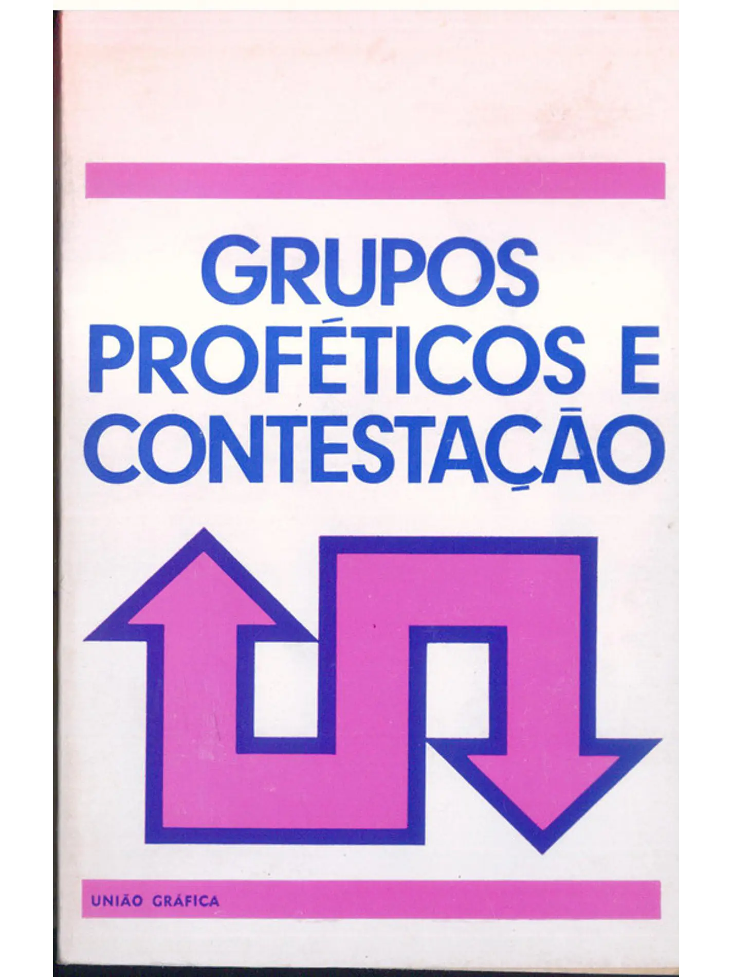 Grupos Proféticos e Contestação 1