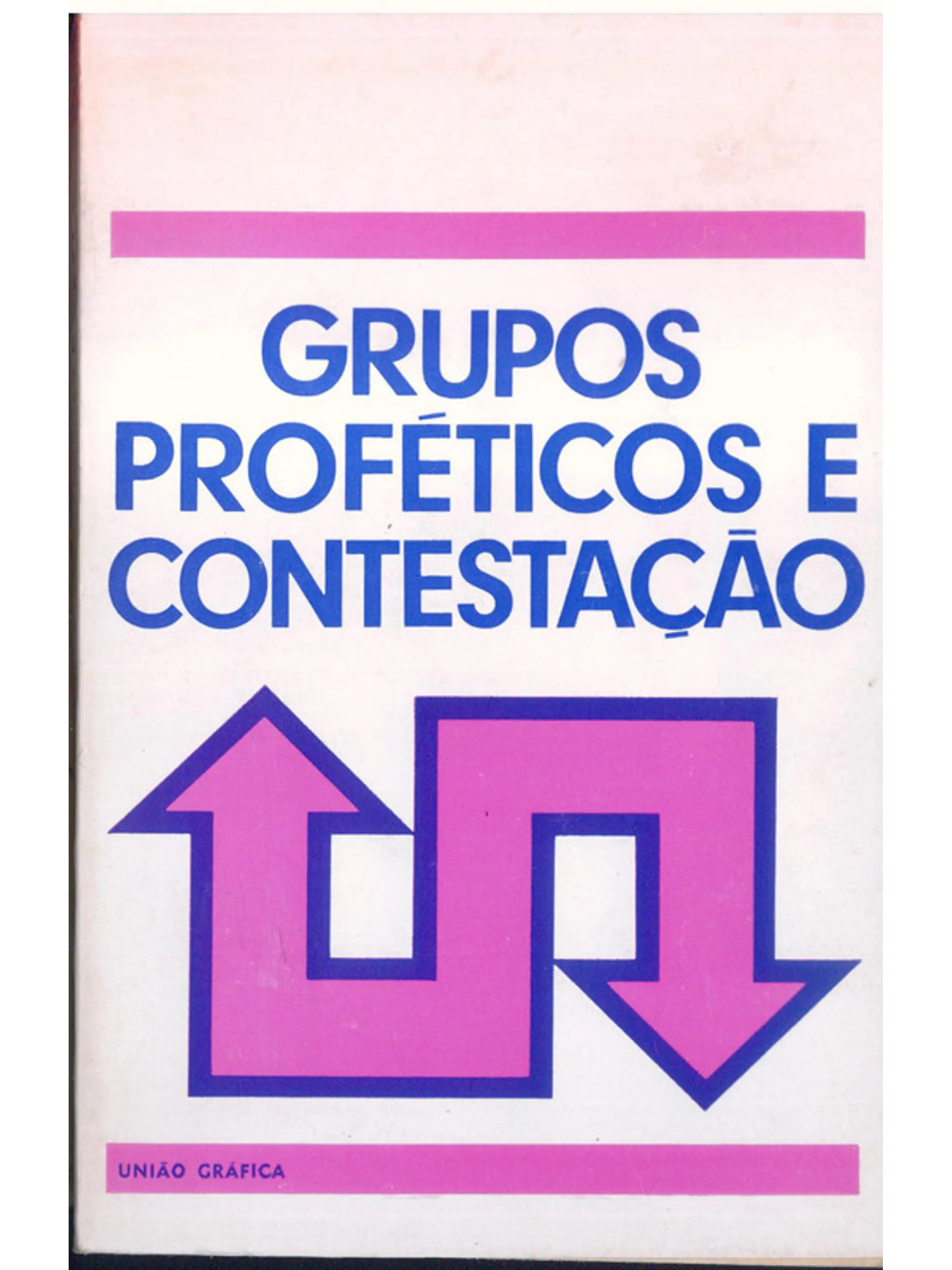 Grupos Proféticos e Contestação 1