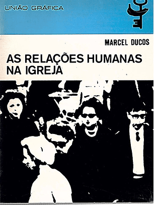As relações humanas na igreja