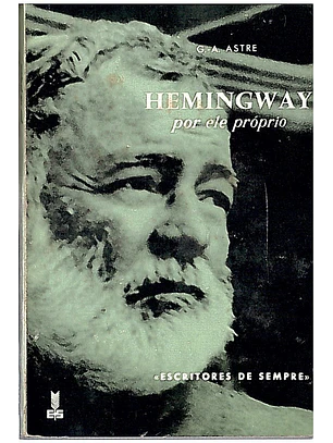 Hemingway por ele próprio