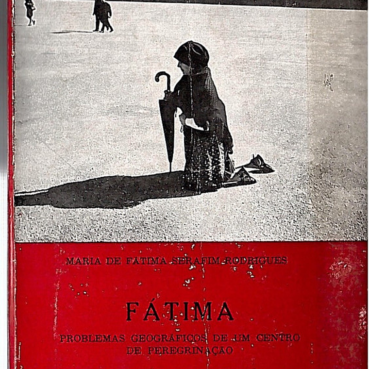 Fátima problemas geográficos de um centro de peregrinação 1
