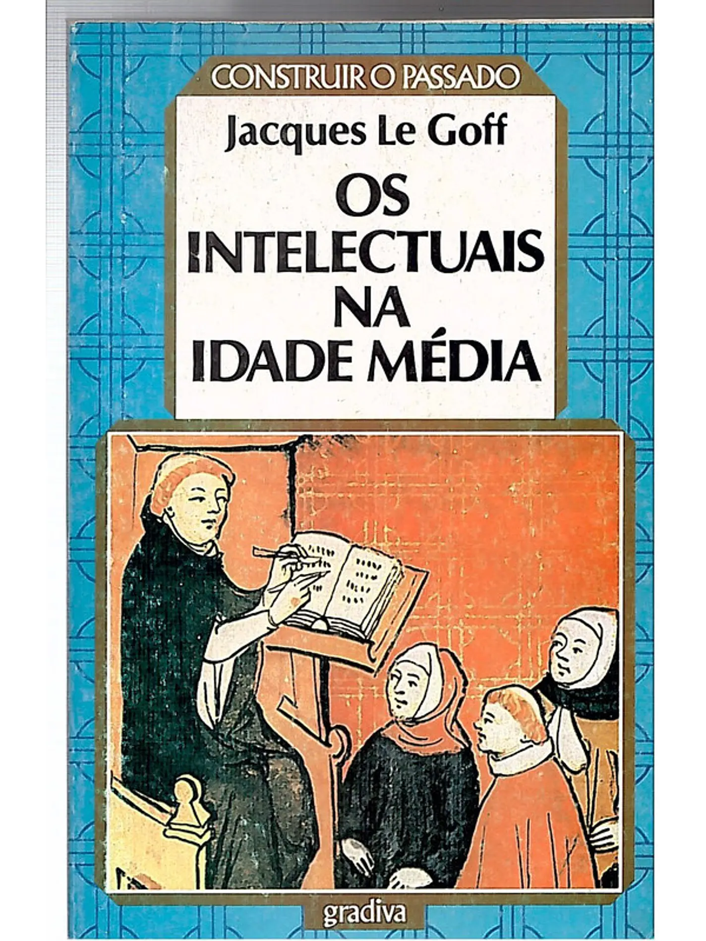 Os intelectuais na idade média 1