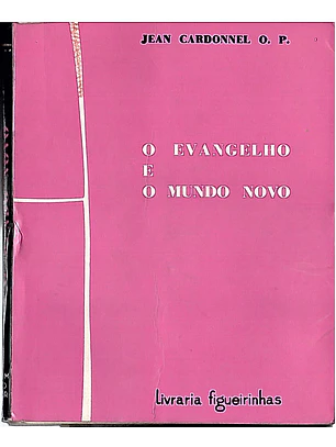 O evangelho e o mundo novo