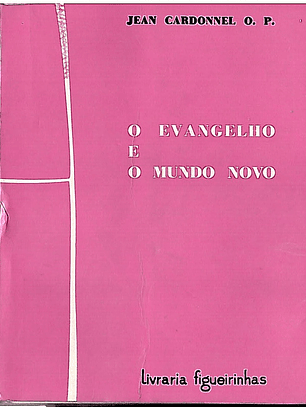 O evangelho e o mundo novo