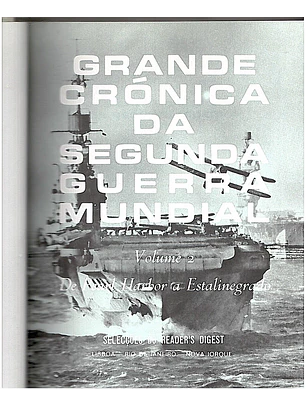 Grande Crónica da Segunda Guerra Mundial – Volume 2: De Pearl Harbor a Estalinegrado