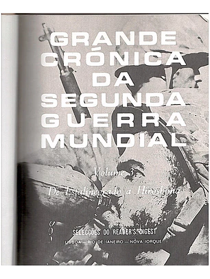 Grande Crónica da Segunda Guerra Mundial – Volume 3: De Estalinegrado a Hiroshima