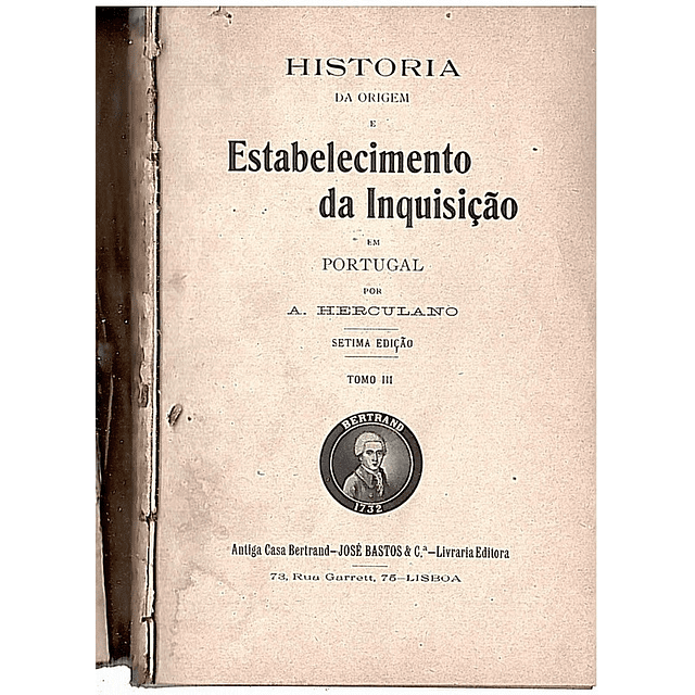 História da origem e estabelecimento da inquisição em Portugal (volume 2)
