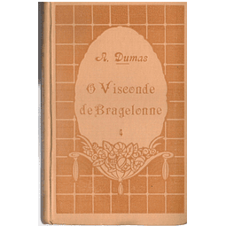 O Visconde de bragelonne volume 4