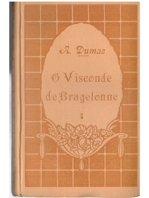 O Visconde de bragelonne volume 4