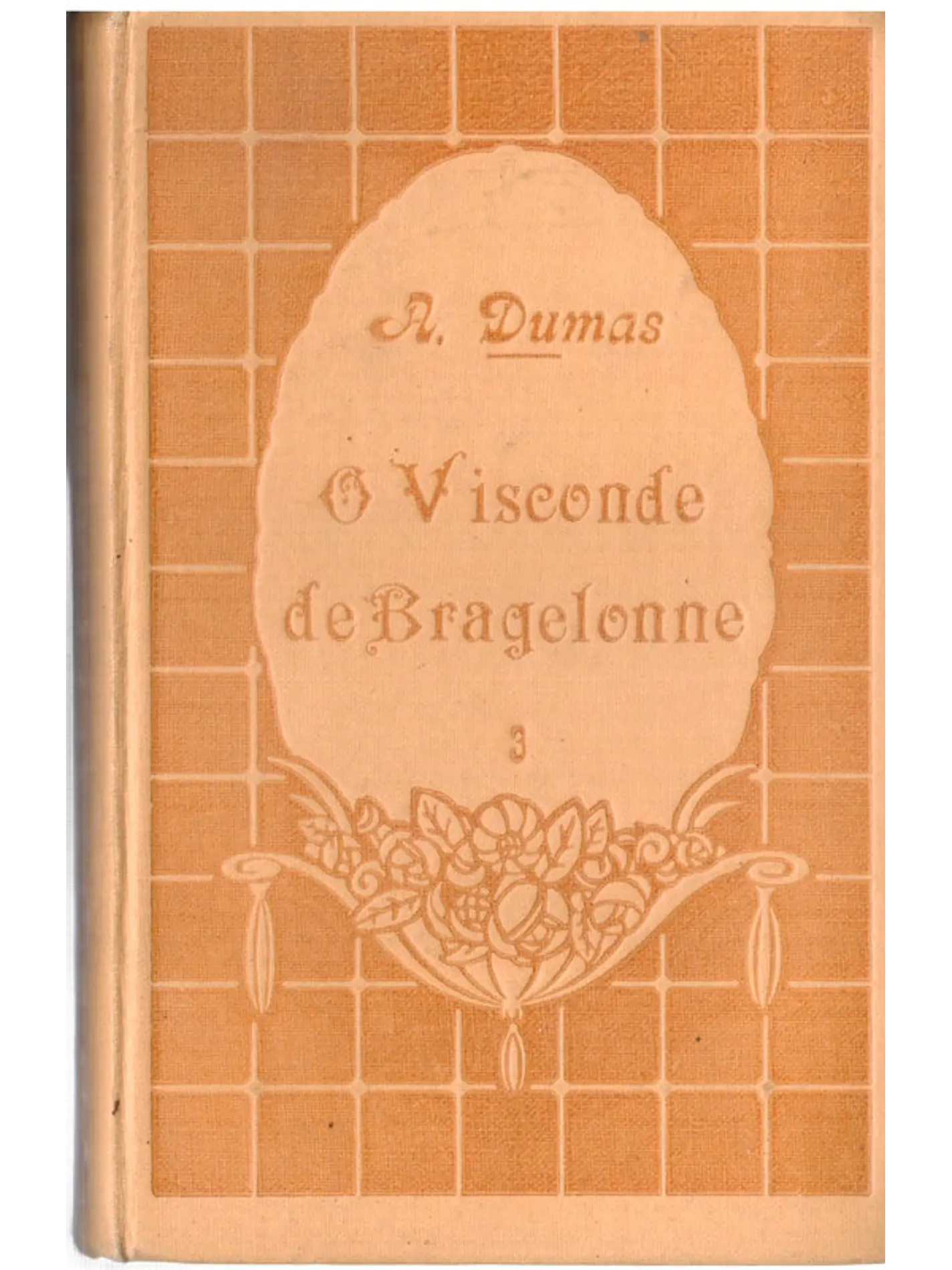 O Visconde de bragelonne volume 3 1