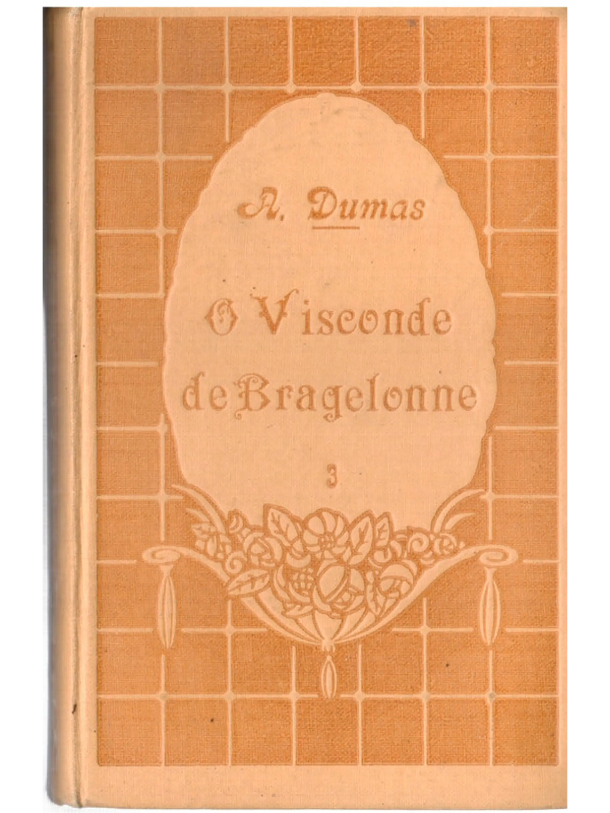 O Visconde de bragelonne volume 3 1