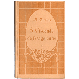 O Visconde de bragelonne volume 3